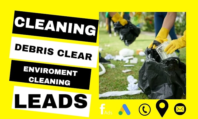 Gig Preview - Generate debris clearing cleaning enviroment cleaning leads