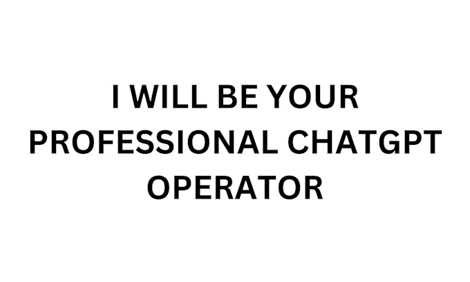 Bestseller - be your professional business chatgpt operator