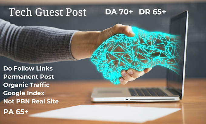 Gig Preview - Do high da tech guest post with authority back links