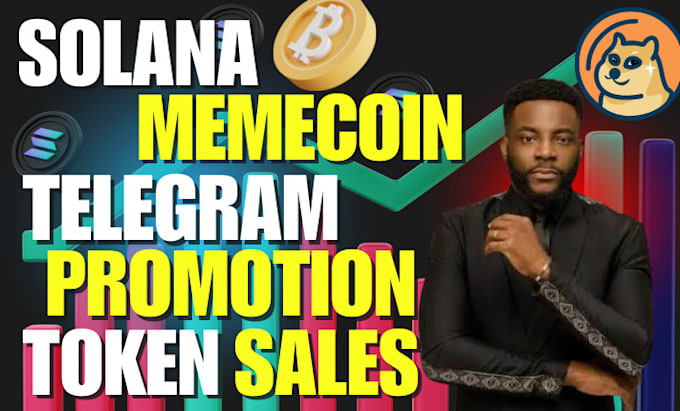 Gig Preview - Telegram promotion hit 50m active holders pump fun, meme coin sellout token