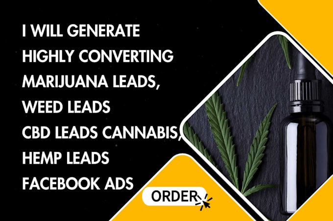 Gig Preview - Generate marijuana leads cannabis, cbd, hemp leads weed leads via facebook ads