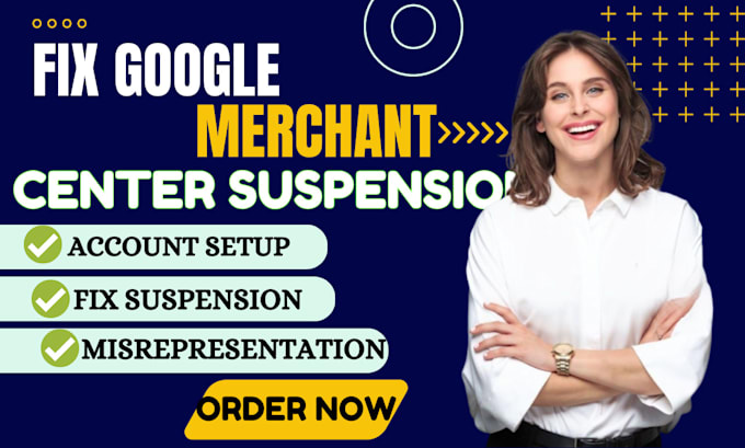 Gig Preview - Fix google merchant center suspension and misinterpretation