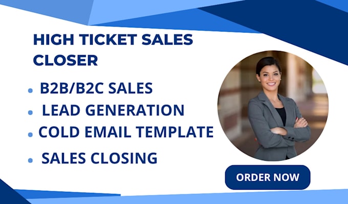 Gig Preview - Be high ticket sales closer b2b improve cold email template for leads generation