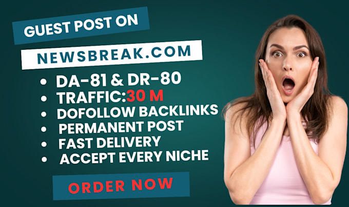 Gig Preview - Write and publish guest post on newsbreak,com with do follow backlinks