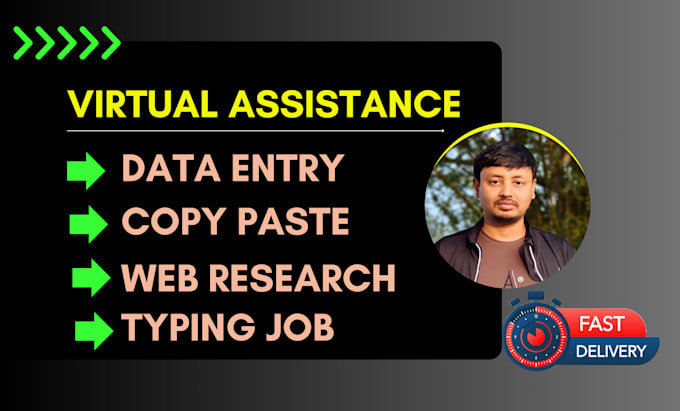 Gig Preview - Any type of virtual assistance data entry typing copy paste web research service