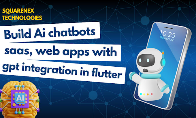 Gig Preview - Our agency will build ai chatbots, saas, web apps with gpt integration in flutter