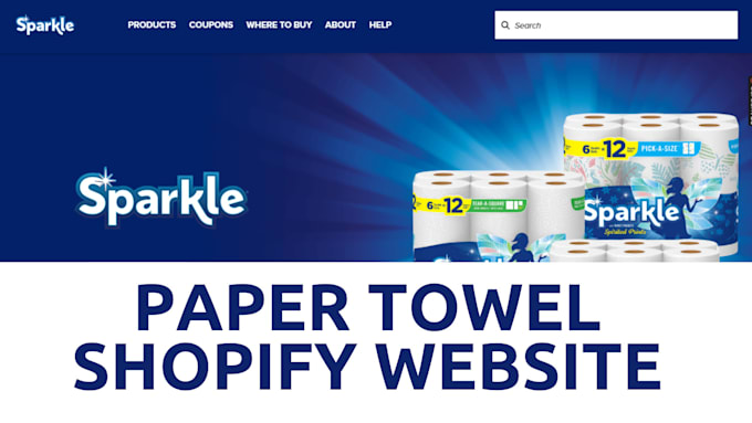 Gig Preview - Design paper towels shopify website, e commerce shopify website, towels store