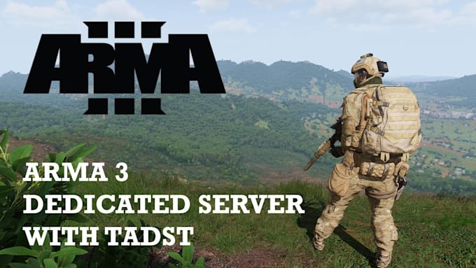 Gig Preview - Setup arma 3 server, dedicated server, arma 3 retexture, arma 3 reforger for you