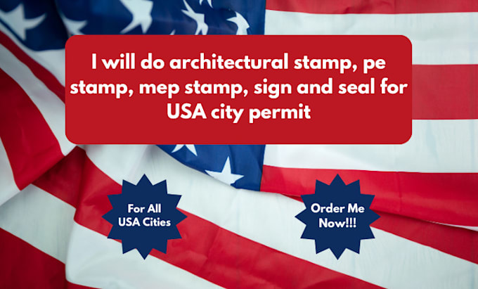 Gig Preview - Do architectural stamp, pe stamp, mep stamp, sign and seal for USA city permit