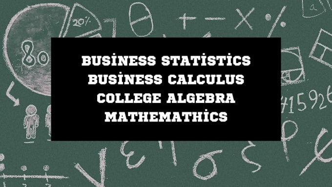 Bestseller - tutor college algebra, business mathematics, business statistics, calculus