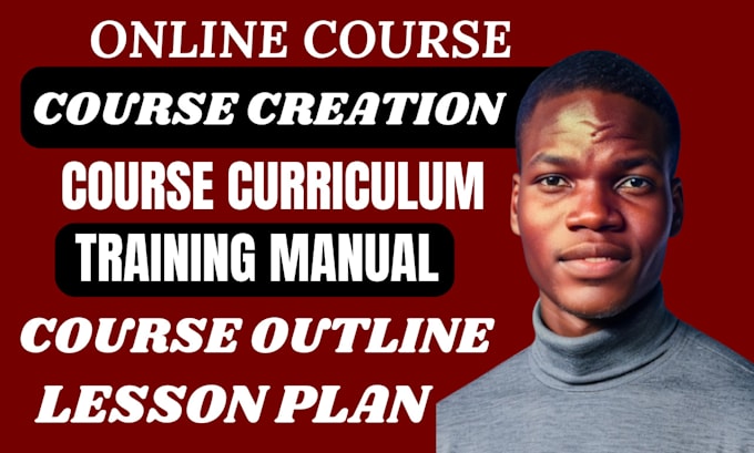 Gig Preview - Do online course content creation, training manual course curriculum lesson plan