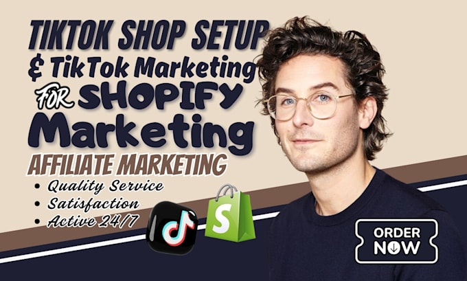 Gig Preview - Setup expert tiktok shop for shopify dropshipping store and affiliate marketing