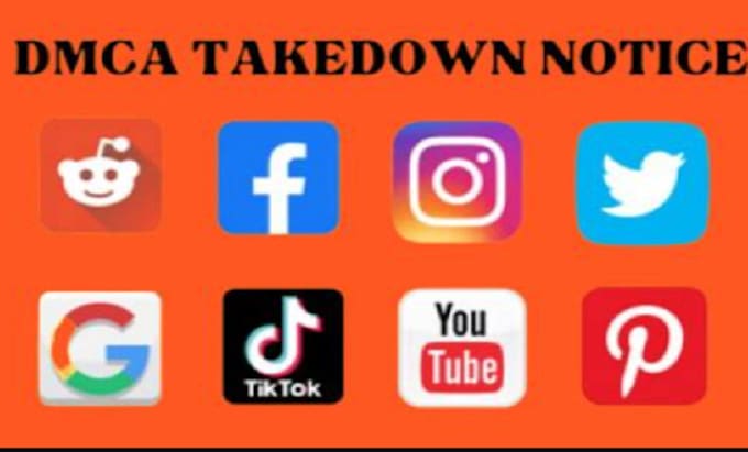 Gig Preview - Send dmca takedown notice to remove copyrighted content on tiktok, instagram