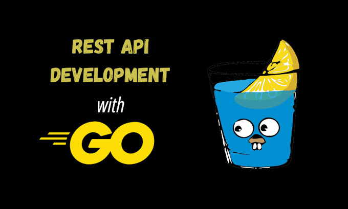 Gig Preview - Create rest API in golang using gin, echo or beego