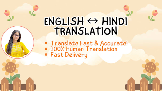 Gig Preview - Provide flawless english to hindi and  hindi to english translation