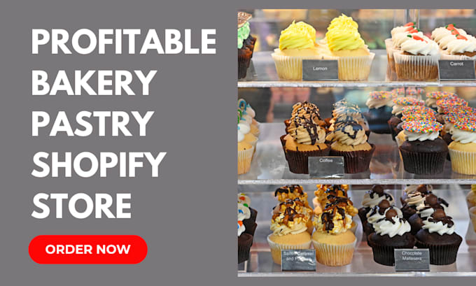 Gig Preview - Build bakery shopify store, cake website, icecream, pastries food website