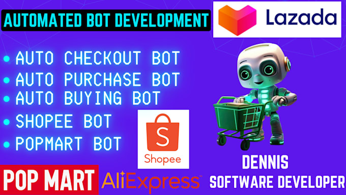 Bestseller - do auto purchase bot, auto checkout bot, shopee bot, popmart bot, lazada bot