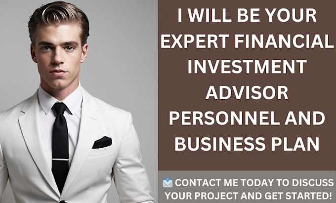 Gig Preview - Be your expert financial investment advisor personnel, business plan and ai web