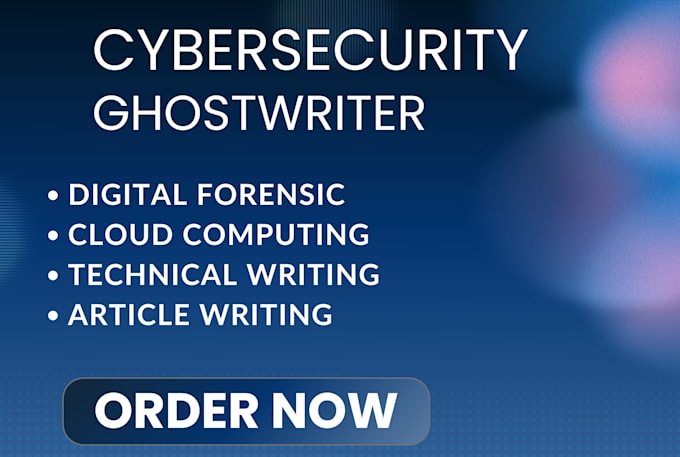 Gig Preview - Ghostwrite cybersecurity ebook, cloud computing, cyber security ebook writer