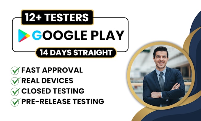 Gig Preview - Provide 12 testers or 20 testers for google play console closed testing