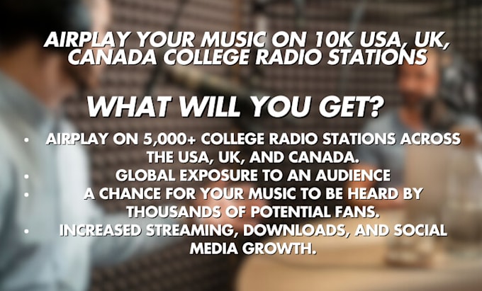 Gig Preview - Play your song on 3000 top US UK college radio station and podcast