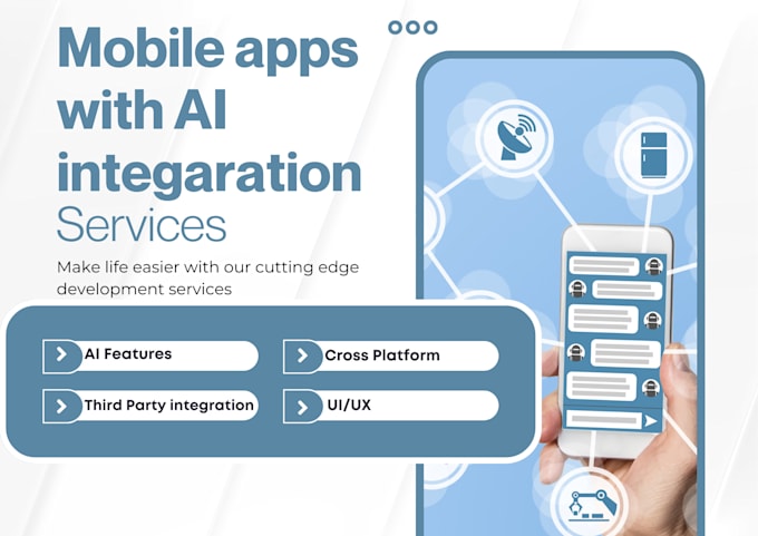 Gig Preview - Build ai integrated mobile app for your business