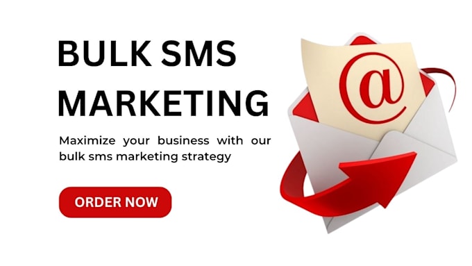 Gig Preview - Send bulk SMS text message, real estate SMS blast, email campaign worldwide