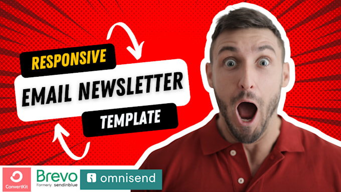 Gig Preview - Design email newsletter template on brevo convertkit mailerlite moosend omnisend