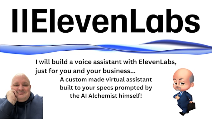 Gig Preview - Build a voice assistant with elevenlabs  just for you and your business