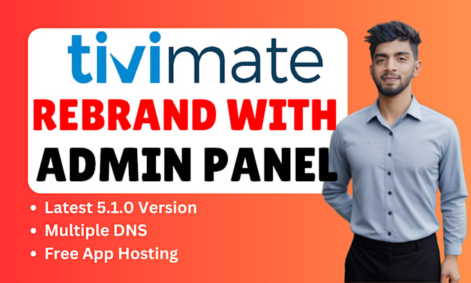 Gig Preview - Rebrand tivimate with admin panel