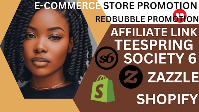 Bestseller - do affiliate link promotion redbubble promotion society 6 zazzle teespring etsy