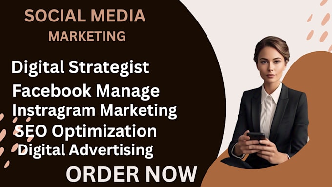 Bestseller - serve as your social media manager, digital marketing strategist