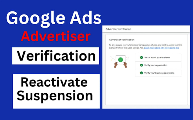 Gig Preview - Do google ads advertiser verification quickly in 24 hours