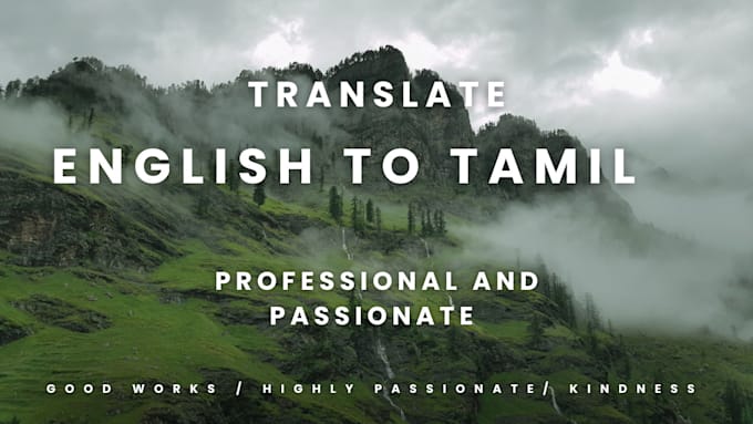 Gig Preview - Translate english to tamil natively and professionally