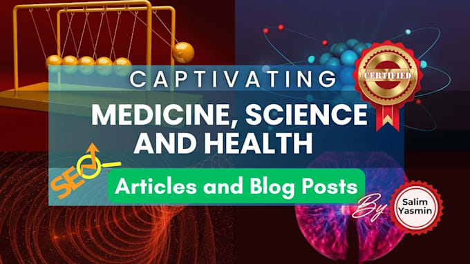 Gig Preview - Write SEO articles on medical, science and health topics