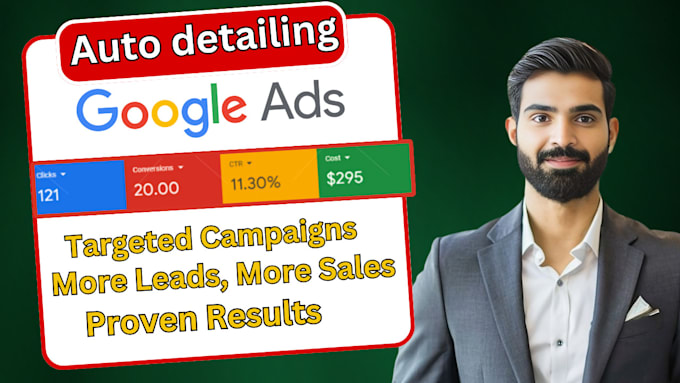 Gig Preview - Setup optimize google ads ppc campaign for auto detailing , car towing business