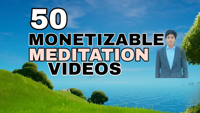 Gig Preview - Create 50 1 hour meditation relaxing music videos