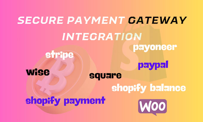 Gig Preview - Set up and customize payment gateways for your business need paypal wise stripe