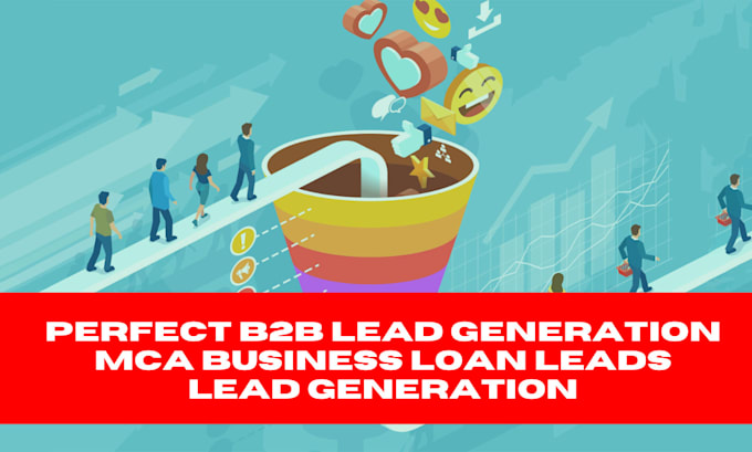 Gig Preview - Do perfect lead generation for mca leads, small business loans, rural area leads