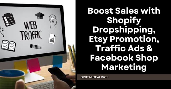 Gig Preview - Boost sales with etsy promotion, traffic ads, facebook shop