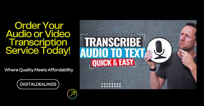 Gig Preview - Transcribe audio to text and do video transcription