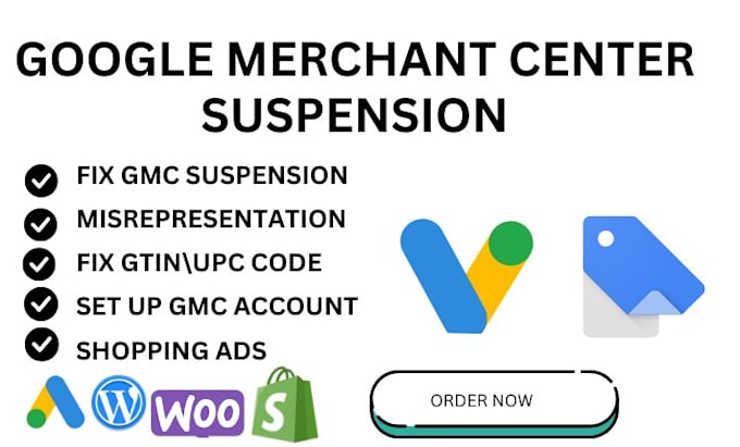 Gig Preview - Fix google merchant center suspension, misrepresentation, fix gtin, shopping ads