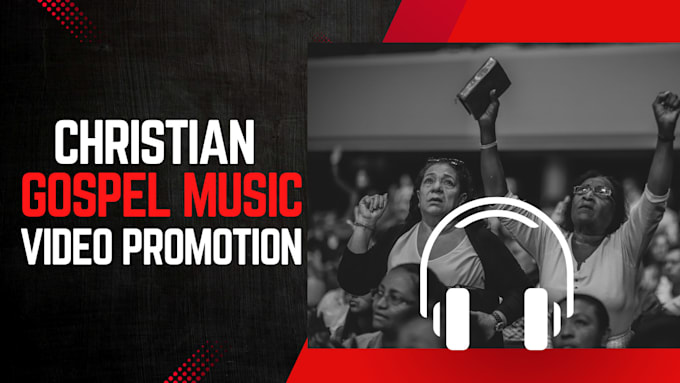 Gig Preview - Promote your christian youtube video, gospel music, video promotion