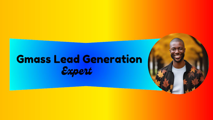 Gig Preview - Be your gmass expert for cold email outreach and lead generation