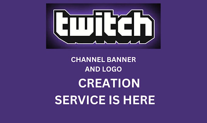 Gig Preview - Setup,design and optimize your twitch channel campaign