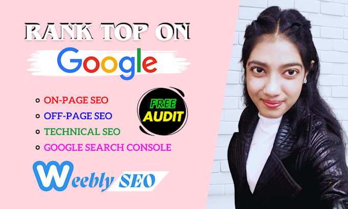 Gig Preview - Do SEO for weebly websites to rank higher on google