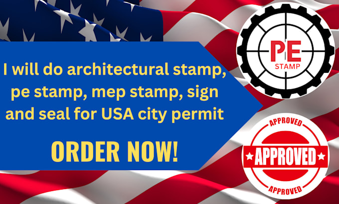 Gig Preview - Do architectural stamp, pe stamp, mep stamp, sign and seal for USA city permit