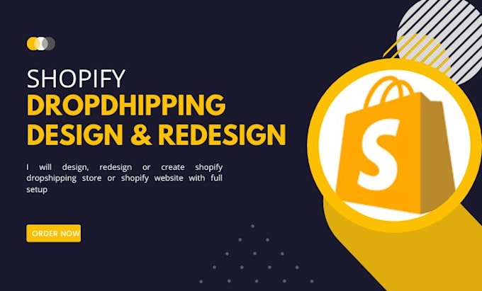 Gig Preview - Design, redesign shopify, create shopify dropshippig store or shopify website