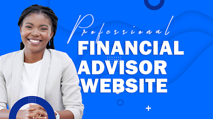 Gig Preview - Design financial advisor wordpress website to build professional online presence