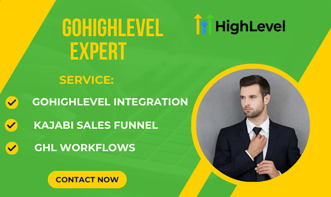 Gig Preview - Be your ghl workflows,  kajabi sales funnel,  gohighlevel integration expert